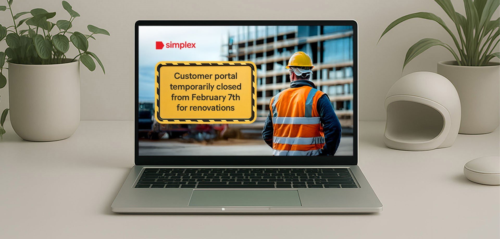 Notice indicating that the Simplex customer portal is temporarily closed as of February 7 for renovations